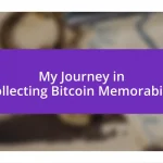 My Journey in Collecting Bitcoin Memorabilia